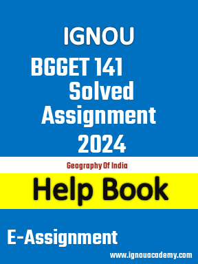 IGNOU BGGET 141 Solved Assignment 2024